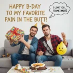 funny birthday wishes for brother